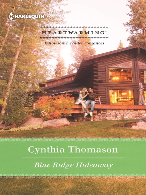 Title details for Blue Ridge Hideaway by Cynthia Thomason - Wait list